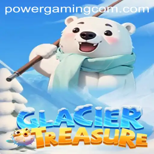 Exploring GlacierTreasure: A Dive into the World of PowerGaming