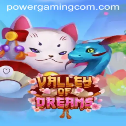 Discover the Enchanting World of ValleyofDreams with PowerGaming