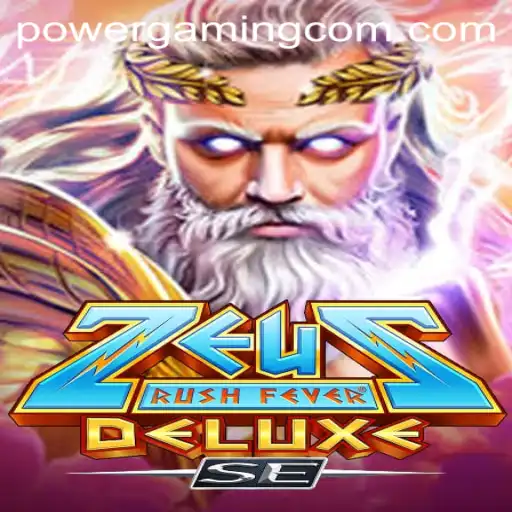 The Thrilling World of ZeusRushFeverDeluxeSE: PowerGaming's Latest Sensation